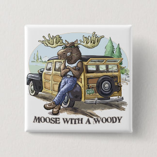 Funny Moose with a Woody by Mudge Studios Pinback Button