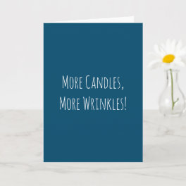 Funny More Candles Birthday Card