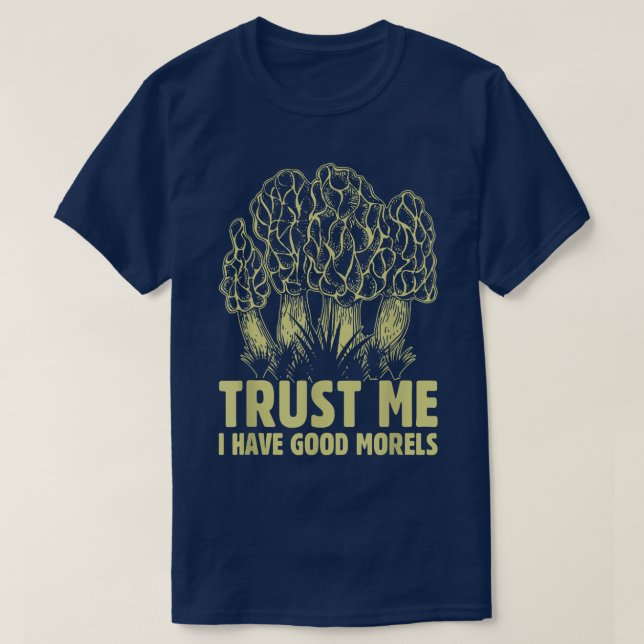 Funny Morel Mushroom Hunter Foraging Lucky  T-Shirt (Design Front)