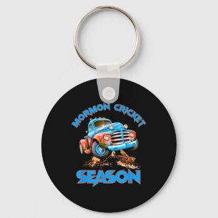 Funny Mormon Cricket Season Truck Driving Squishin Keychain