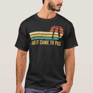 Funny Mormon Missionary LDS Basketball And It Came T-Shirt