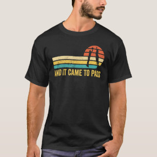 Funny Mormon Missionary LDS Basketball And It Came T-Shirt