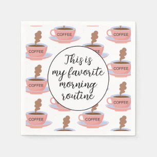 Funny Morning Coffee Napkins