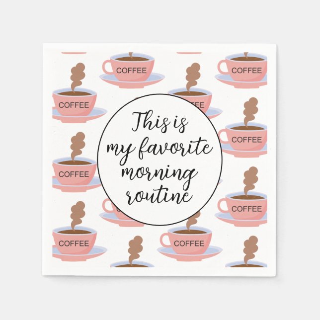 Funny Morning Coffee Napkins (Front)