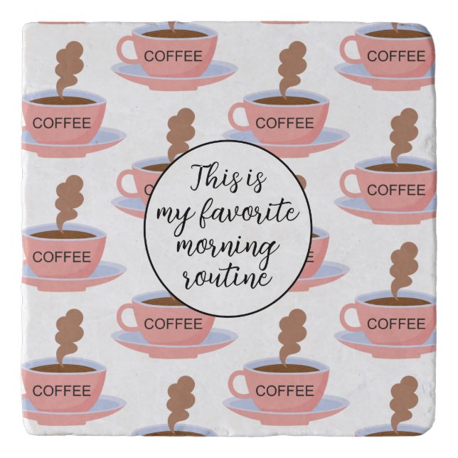 Funny Morning Coffee Trivet (Front)