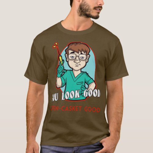 Funny Morticians Mortuary Students and Embalmer Jo T_Shirt