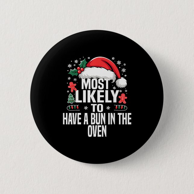 Funny Most Likely To Christmas Family Pajama Match Button (Front)