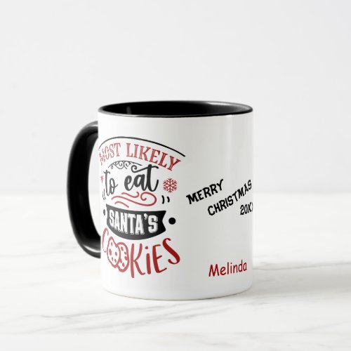 Funny Most Likely to Eat Cookies Christmas Mug