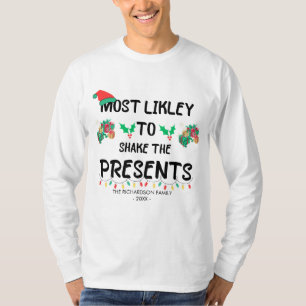 Funny Most Likely To Shake Presents Xmas 2023 T-Shirt