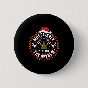 Funny Most Likely To Sil The Grandson Christmas Pa Button