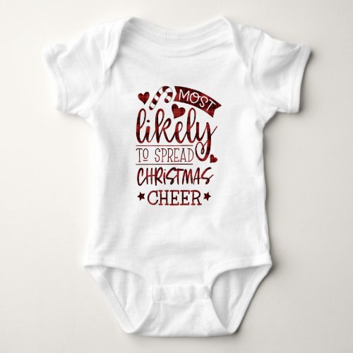 Funny Most Likely To Spread Christmas Cheer Plaid Baby Bodysuit