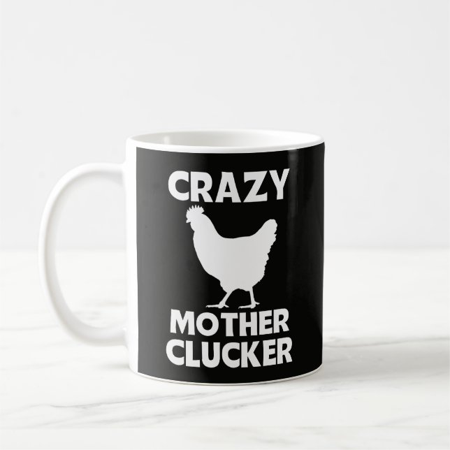 Funny Mother Clucker Chicken Pun Coffee Mug (Left)