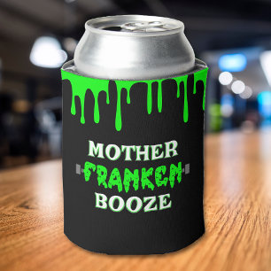 Funny Mother Franken Booze Frankenstein Halloween Can Cooler
