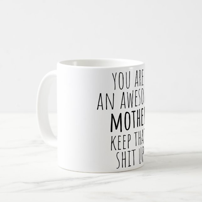 funny mother gift from daughter son and kids 2025  coffee mug (Front Left)