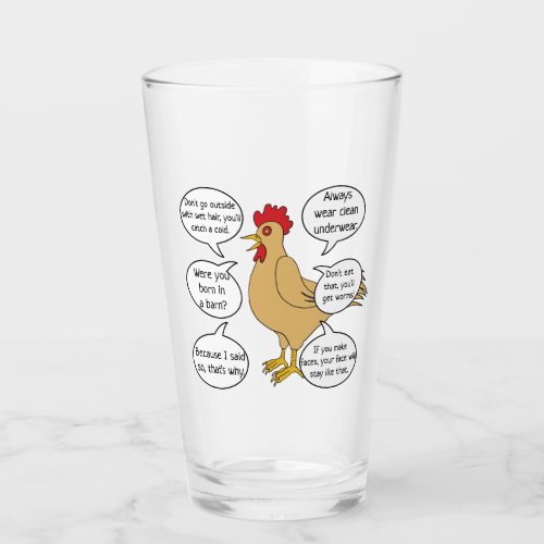 Funny Mother Hen Advice MoM Glass
