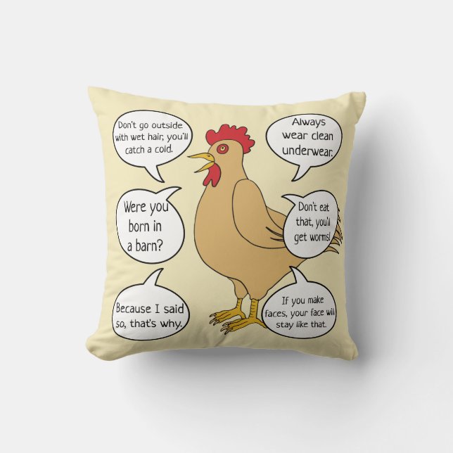 Funny Mother Hen Advice MoM Throw Pillow (Front)