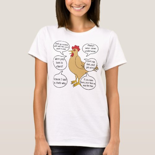 Funny Mother Hen Advice Mothers Day T_Shirt
