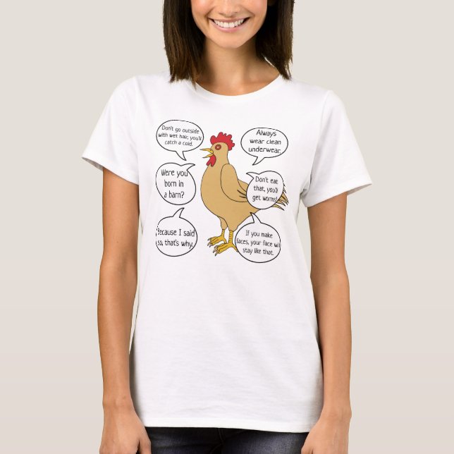 Funny Mother Hen Advice Mother's Day T-Shirt (Front)