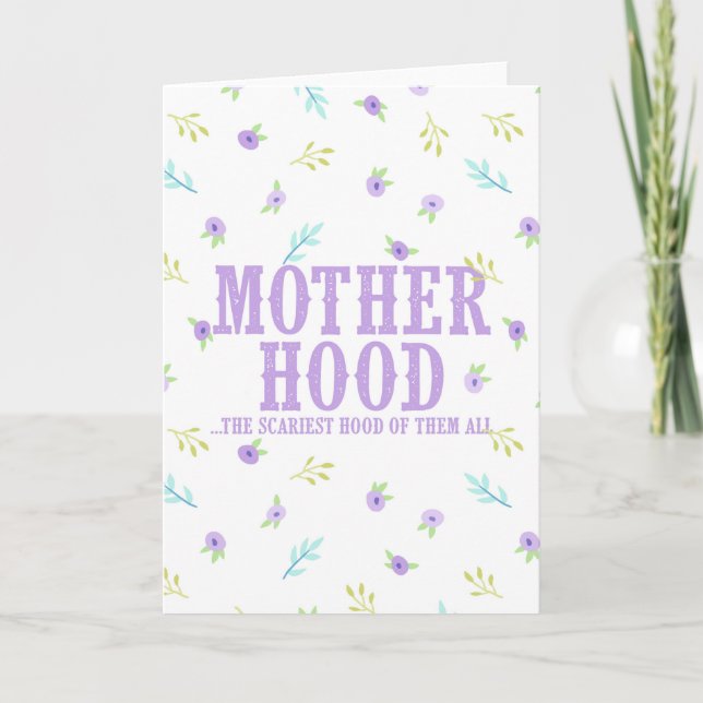 Funny Mother Hood Mother's Day Card (Front)