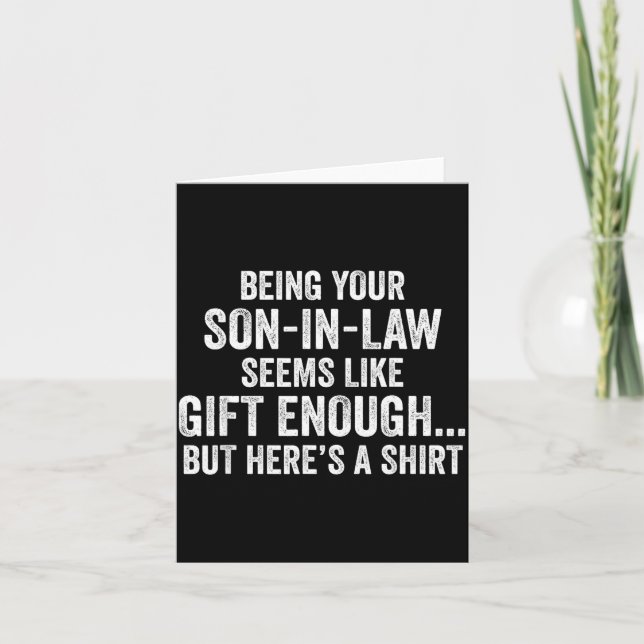 Funny Mother In Law Sarcastic Humor Quote From Son Card (Front)