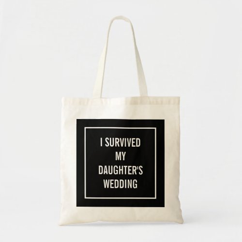 Funny Mother of the Bride Quote in Black Tote Bag