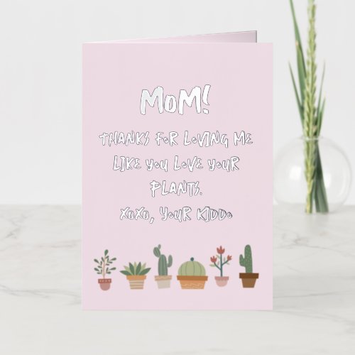 Funny Mothers Day Plant Lover Foil Greeting Card