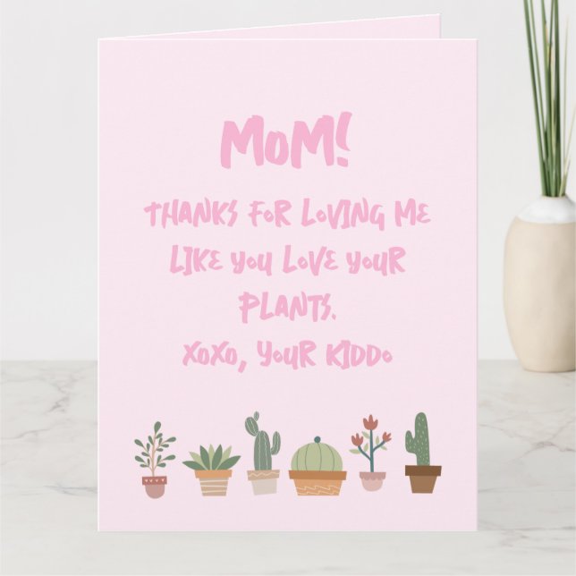 Funny Mother’s Day Plant Lover Mom Card (Front)