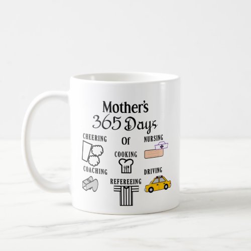 Funny Mothers 365 days of Tasks Coffee Mug