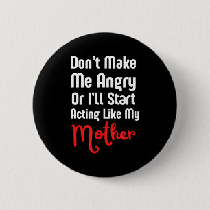 Funny Mother's Day  Button