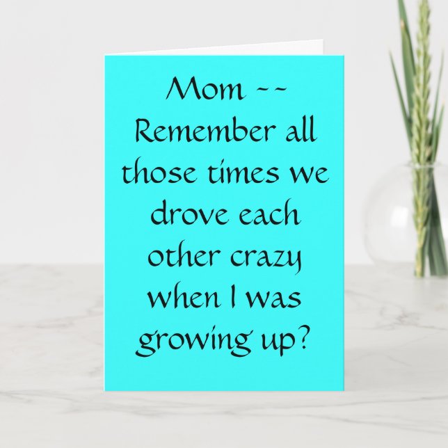 Funny Mother's Day Card (Front)
