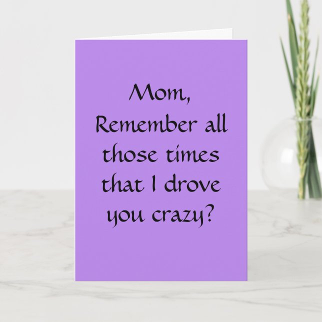 Funny Mother's Day Card (Front)