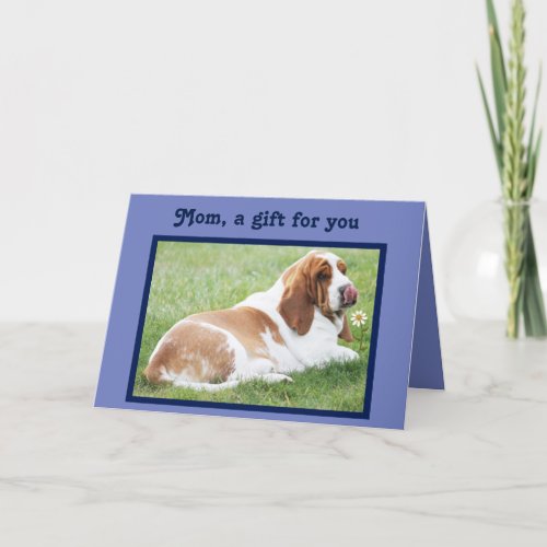 Funny Mothers Day Card wCute Basset Hound  Bone