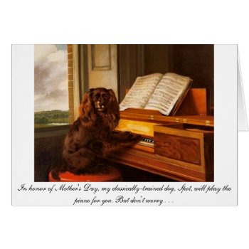 Funny Mother's Day Card With Dog And Piano by musicker at Zazzle