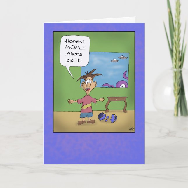 Funny Mothers Day Cards: Aliens did it Card (Front)