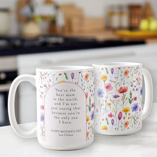  Funny Mothers Day Colorful Wildflower Pink Arch Coffee Mug