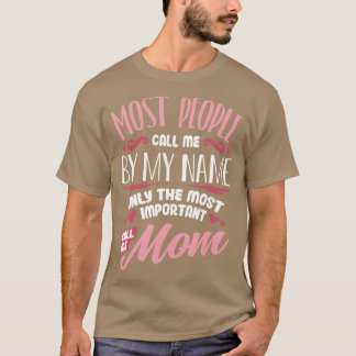 Funny Mothers Day  for Mom Best Mom Mother  T-Shirt