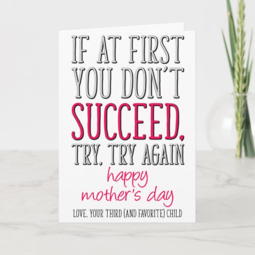 Funny Mothers Day From Third Child 3rd Born Card