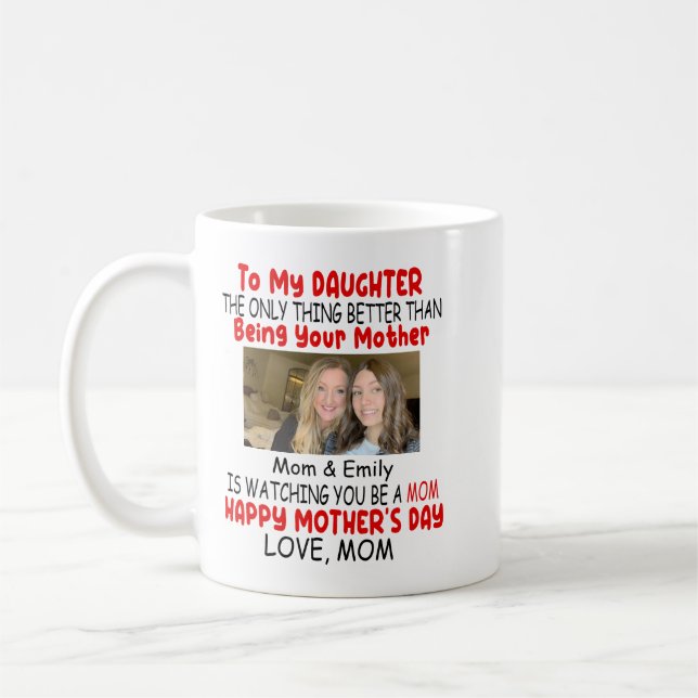 Funny Mother's Day Gift For Daughter From Mom Coffee Mug (Left)