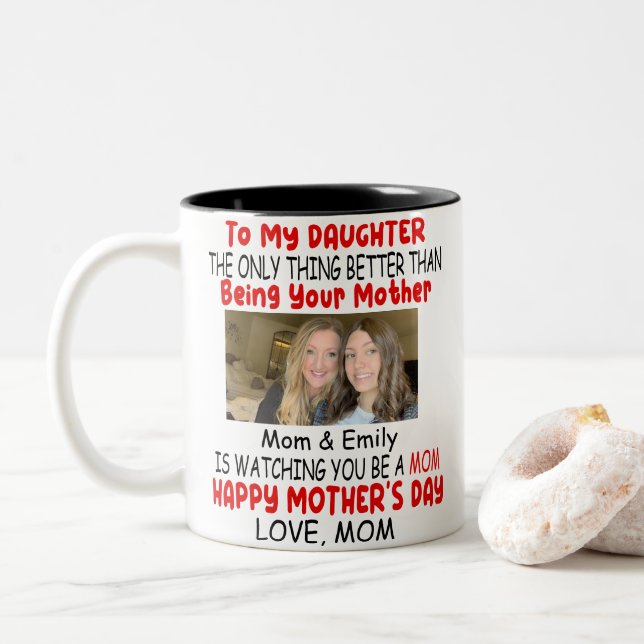 Funny Mother's Day Gift For Daughter From Mom Two-Tone Coffee Mug (With Donut)
