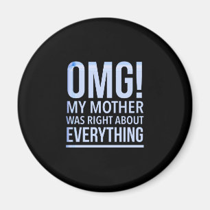 Funny mothers day gift for mother her mom mummy om magnet