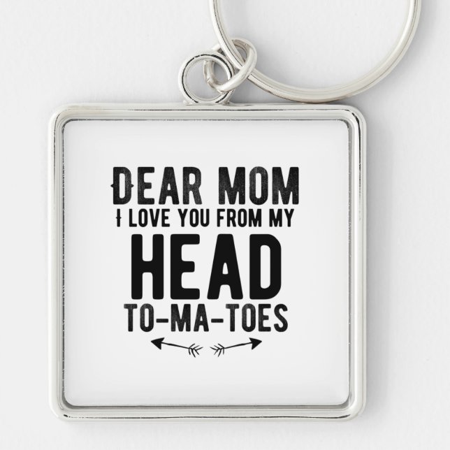 funny mothers day gift for mother mom keychain (Front)