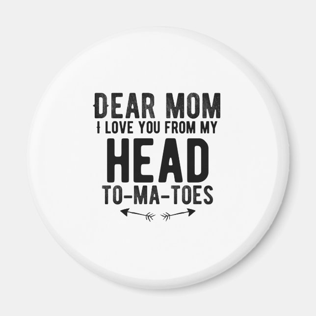 funny mothers day gift for mother mom magnet (Front)