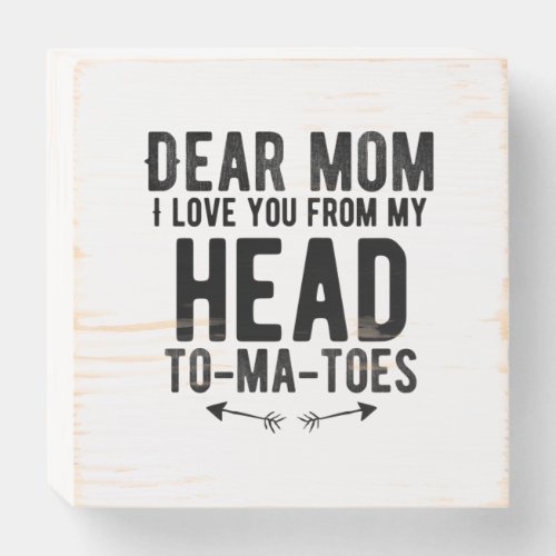 funny mothers day gift for mother mom wooden box sign