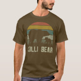 Funny Bear Cuddly Then They Eat You Animal Humor T-Shirt