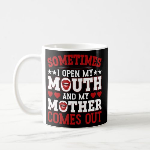 Funny Mothers Day Graphic with Sayings Mom Coffee Mug