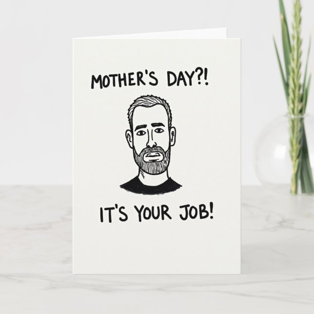 Funny Mothers Day Job Card (Front)
