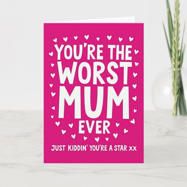 Funny Mothers Day Love You Card (Front)