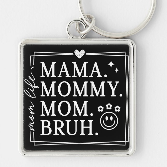 Funny Mother's Day Mom Life Keychain (Front)