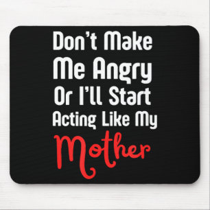 Funny Mother's Day  Mouse Pad