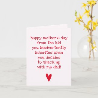 Funny Mother's Day Quote for Bonus Mom Card